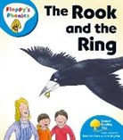 Alex Brychta, Mr. Alex Brychta, Rod Hunt, Rod Brychta Hunt, Roderick Hunt, Roderick Brychta Hunt... - Oxford Reading Tree: Level 2a: Floppy s Phonics: The Rook and the Rin