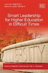 David W. Breneman, David W. (EDT) Breneman, David W. Yakoboski Breneman, Paul J. Yakoboski, David W. Breneman, Paul J. Yakoboski - Smart Leadership for Higher Education in Difficult Times
