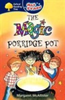 Margaret McAllister, McAllister Margaret - Oxford Reading Tree: All Stars: Pack 1: The Magic Porridge Pot
