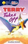 Jonathan Emmett - Oxford Reading Tree: All Stars: Pack 1a: Terry Takes Off