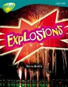 Becca Heddle - Oxford Reading Tree: Level 16: Treetops Non-Fiction: Explosions