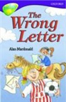 Alan MacDonald, Alan Coldwell Macdonald, MACDONALD ALAN COLDWELL JOHN GAT - Oxford Reading Tree: Level 11: Treetops: More Stories A: The Wrong
