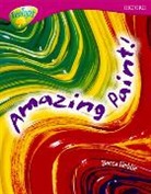 Becca Heddle - Oxford Reading Tree: Level 10: Treetops Non-Fiction: Amazing Paint