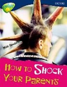 Elaine Canham, Sarah Fleming, Mick Gowar, Mick Llewellyn Gowar, GOWAR MICK LLEWELLYN CLAIRE FLEM, Becca Heddle... - Oxford Reading Tree: Level 14: Treetops Non Fiction: How to Shock