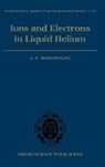 A F Borghesani, A. F. Borghesani, Armando Borghesani, Armando Francesco Borghesani, Armando Francesco (Department of Physi Borghesani, BORGHESANI ARMANDO - Ions and Electrons in Liquid Helium
