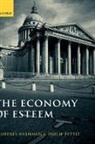 Geoffrey Brennan, Geoffrey ( Brennan, Geoffrey (Professor of Social and Politic Brennan, Geoffrey (Professor of Social and Political theory Brennan, Geoffrey Pettit Brennan, Brennan Geoffrey... - Economy of Esteem