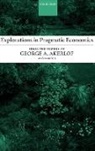 George Akerlof, George (University of California Akerlof, George A. Akerlof, George A. (University of California Akerlof, AKERLOF GEORGE A - Explorations in Pragmatic Economics