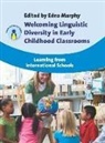 Edna Murphy, Edna (EDT) Murphy, Edna Murphy - Welcoming Linguistic Diversity in Early Childhood Classrooms
