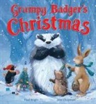 Paul Bright, Jane Chapman - Grumpy Badger''s Christmas