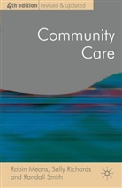 Robin Means, Robin Richards Means, Sally Richards, Randall Smith - Community Care