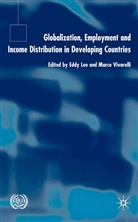 Eddy Vivarelli Lee, Lee, E Lee, E. Lee, Eddy Lee, Vivarelli... - Globalization, Employment and Income Distribution in Developing