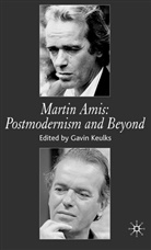 Gavin Keulks, KEULKS GAVIN, Keulks, G Keulks, G. Keulks, Gavin Keulks - Martin Amis