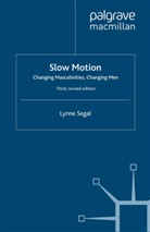L Segal, L. Segal, Lynne Segal - Slow Motion