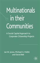 D Bek, D. Bek, David Bek, Jones, I Jones, I. Jones... - Multinationals in Their Communities