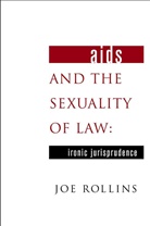 J Rollins, J. Rollins, Joe Rollins - Aids & the Sexuality of Law