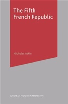 Nicholas Atkin - The Fifth French Republic