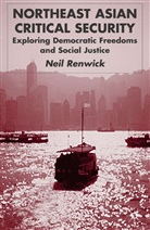 Dr. Neil Renwick, N Renwick, N. Renwick, Neil Renwick - Northeast Asian Critical Security