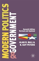 Alan Ball, Alan R Ball, Alan R. Ball, Alan R. Peters Ball, BALL ALAN R PETERS GUY, B Guy Peters... - Modern Politics and Government
