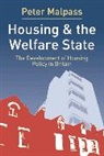 Peter Malpass - Housing and the Welfare State