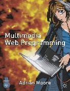 Adrian Moore - Multimedia Web Programming
