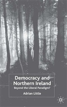 A Little, A. Little, Adrian Little - Democracy and Northern Ireland