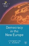 Erika Harris, Christopher Lord, Christopher Harris Lord - Democracy in the New Europe