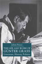 J Preece, J. Preece, Julian Preece - Life and Work of Gunter Grass