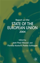 Fitoussi, J Fitoussi, J. Fitoussi, Jean-Paul Fitoussi, F Schioppa, F. Schioppa... - Report on the State of the European Union