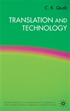 C. Quah, C. K. Quah, Chiew Kin Quah - Translation and Technology