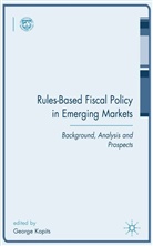 George Kopits, Kopits, G Kopits, G. Kopits, George Kopits - Rules-Based Fiscal Policy in Emerging Markets