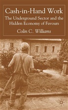 C Williams, C. Williams, Colin C. Williams - Cash-In-Hand Work