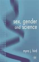 M Hird, M. Hird, Myra J. Hird - Sex Gender & Science