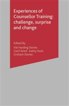 Geof Alred, Dav, Val Harding-Davies, Val Alred (Geof Hunt Harding-Davies, Kathy Hunt, Geof Alred... - Experiences of Counsellor Training
