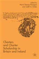 Flanagan, M Flanagan, M. Flanagan, Marie Therese Flanagan, Green, Green... - Charters and Charter Scholarship in Britain and Ireland