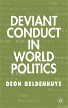 D Geldenhuys, D. Geldenhuys, Deon Geldenhuys - Deviant Conduct in World Politics