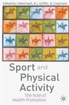Charnock, Barbara Griffin, Jacqueline Merchant, Anne Charnock, Barbar Griffin, Barbara Griffin... - Sport and Physical Activity