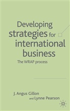 Gillon, J Gillon, J. Gillon, J. Angus Gillon, J. Angus Gillonn, J. Angus Pearson Gillonn... - Developing Strategies for International Business