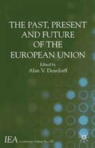 International Economic Association, Alan V. Deardoff, Deardorff, A Deardorff, A. Deardorff, Alan V. Deardorff - Past, Present and Future of the European Institute