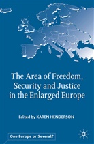 Henderson, K Henderson, K. Henderson, Karen Henderson - Area of Freedom, Security and Justice in the Enlarged Europe