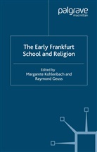 Raymond Guess, Geuss, Geuss, R. Geuss, Raymond Geuss, Kohlenbach... - Frankfurt School and Religion