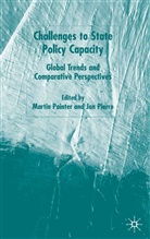 Painter, M Painter, M. Painter, Martin Painter, Pierre, Pierre... - Challenges to State Policy Capacity