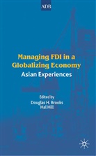 A Loparo, Brooks, D Brooks, D. Brooks, Hill, Hill... - Managing Fdi in a Globalizing Economy