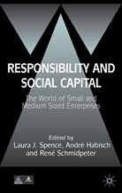 Habisch, A Habisch, A. Habisch, Andre Habisch, R Schmidpeter, R. Schmidpeter... - Responsibility and Social Capital