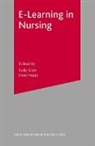 Sally Glen, Pam Moule - E-Learning in Nursing