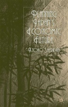 K Sheridan, K. Sheridan, Kyoko Sheridan - Planning Japan's Economic Future