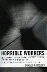 Donald A. Nielsen, Nielsen Donald A. - Horrible Workers