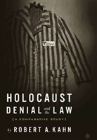 R Kahn, R. Kahn, Robert A. Kahn - Holocaust Denial and the Law