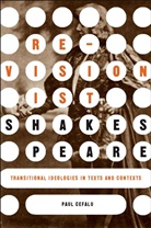 P Cefalu, P. Cefalu, Paul Cefalu - Revisionist Shakespeare