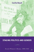 C Beach, C. Beach, Cecilia Beach - Staging Politics and Gender