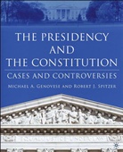 Genovese, M Genovese, M. Genovese, Michael A. Genovese, Michael A. Spitzer Genovese, R Spitzer... - Presidency and the Constitution